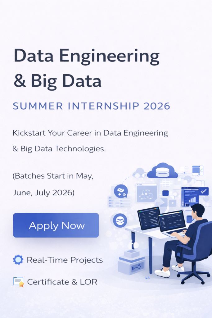 Data Engineering (BigData) Summer Internship Program 2026