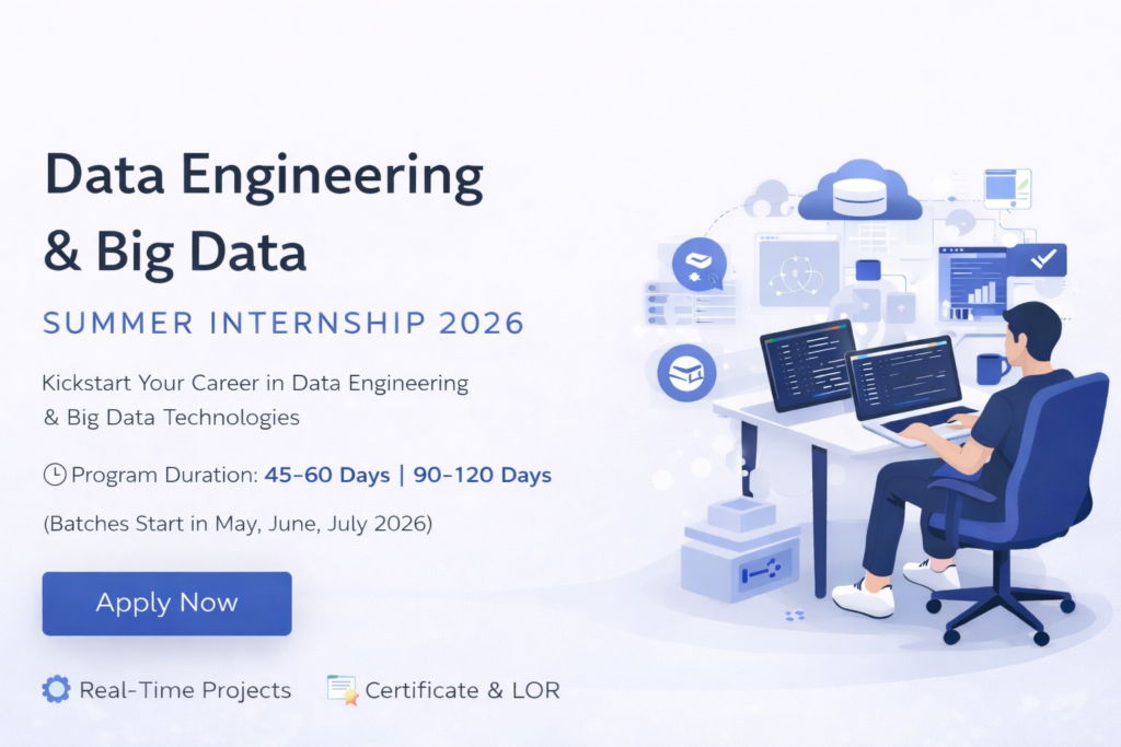Data Engineering (BigData) Summer Internship Program 2026