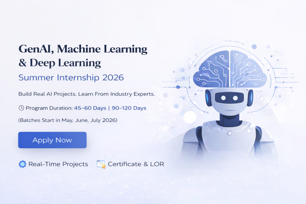 Machine Learning & Deep Learning Summer Internship Program 2026